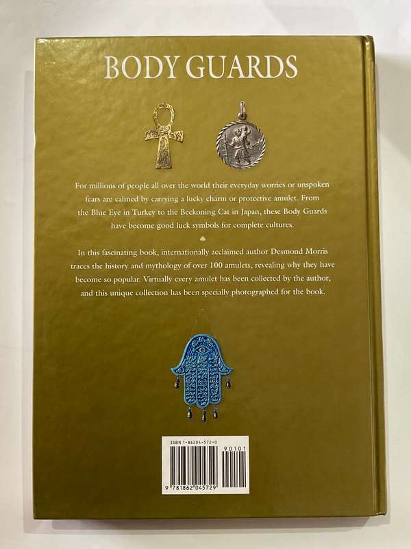 Body Guards: Protective Amulets & Charms ~ Desmond Morris
