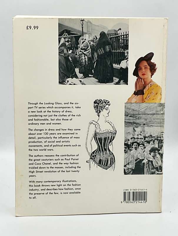 Through the Looking Glass: A History of Dress From 1860... by Wilson & Taylor | Fashion