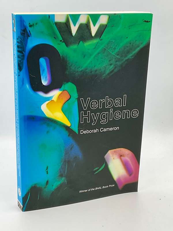 Verbal Hygiene by Deborah Cameron | The Politics of Language Series