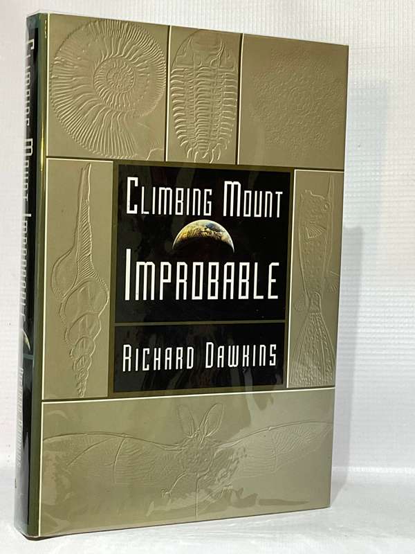 Climbing Mount Improbable by  Richard  Dawkins | First Edition Hard Cover