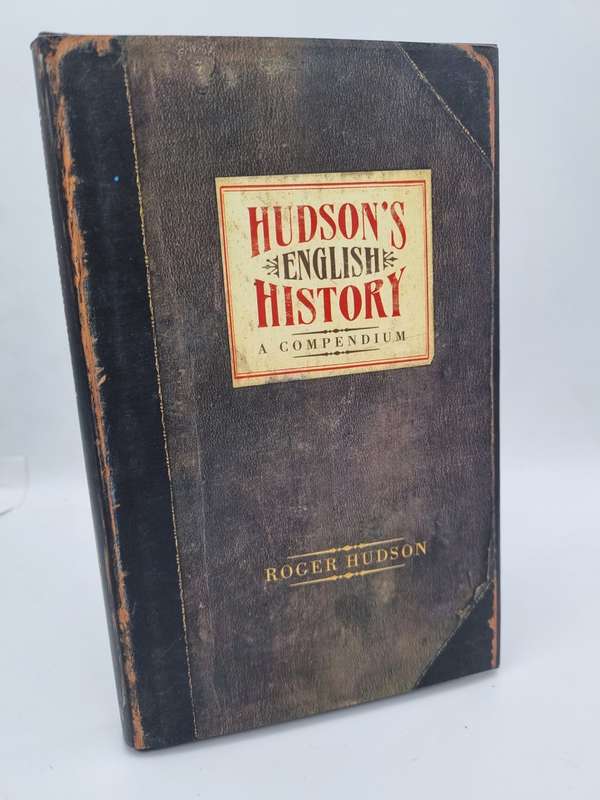 Hudson`s English History - Roger Hudson | A Compendium