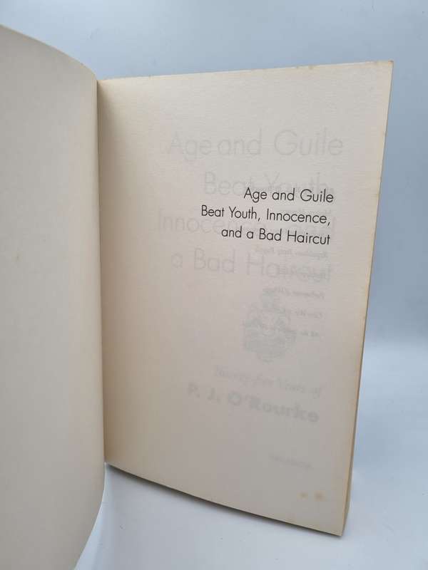 Age and Guile - P J O`Rourke