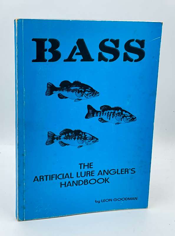 Bass ~ Leon Goodman | The Artificial Lure Anglers Handbook