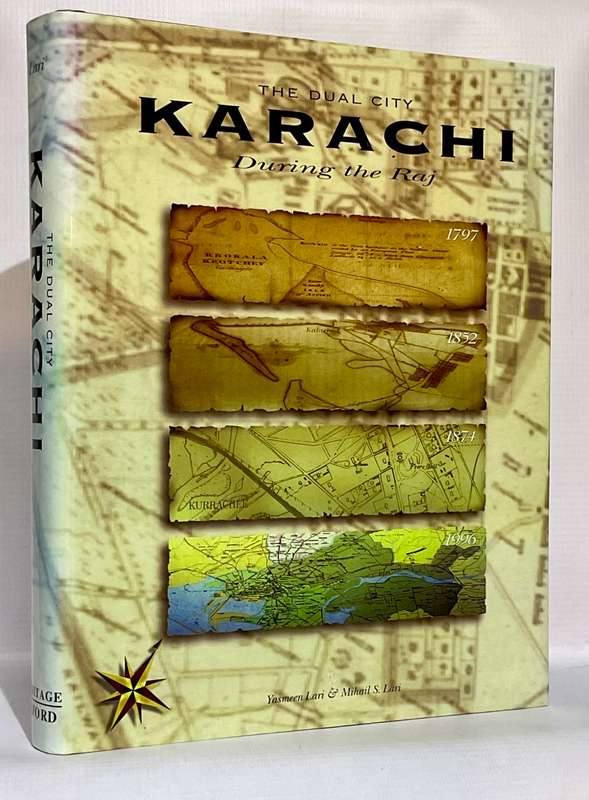 The Dual City Karachi During the Raj - Yasmeen Lari | Oxford University Press