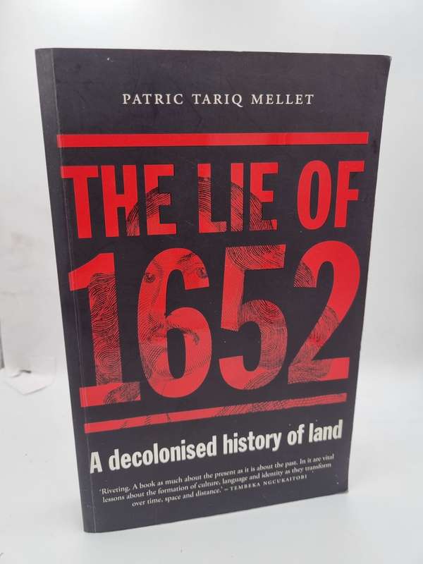 The Lie of 1652 - Patric Tariq Mellet | A Decolonised History of Land