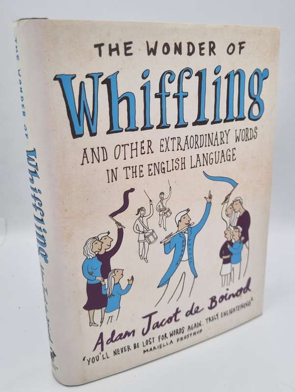 The Wonder of Whiffling - Adam Jacot De Boinod