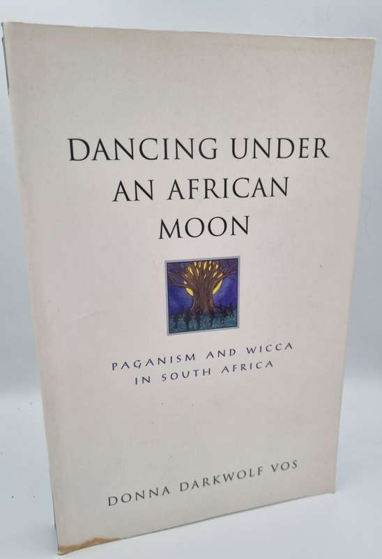 Dancing Under an African Moon - Donna Darkwolf Vos