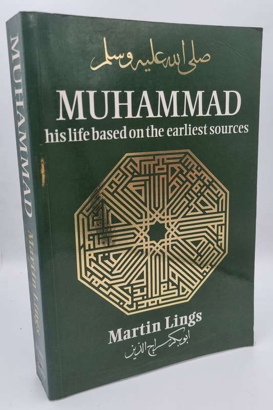 Muhammad - Martin  Lings | His Life Based of the Earliest Sources