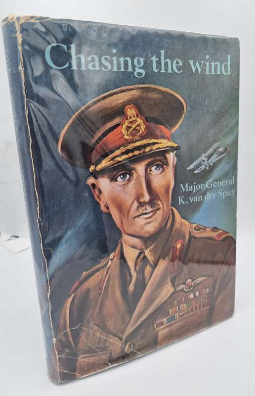Chasing the Wind - Major-General K Van der Spuy | Autobiography