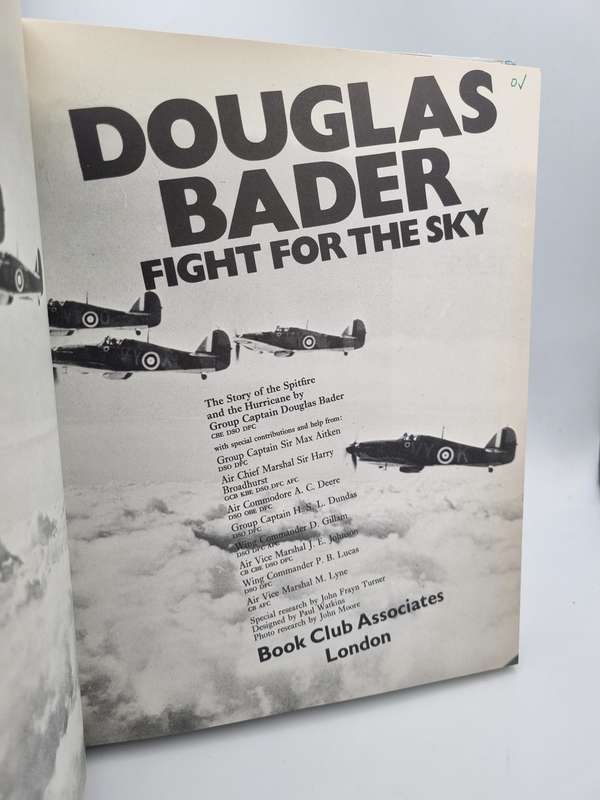 Fight for the Sky - Douglas Bader | The Story of the Spitfire and Hurricane