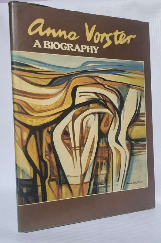 Anna Voster - A Biography | Signed Limited Edition No 58/1000
