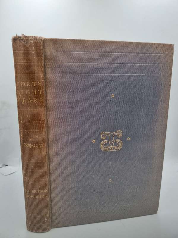 Forty-Eight Years - Robertson Trowbridge | Anecdotes and other Oddments Collected... 1937