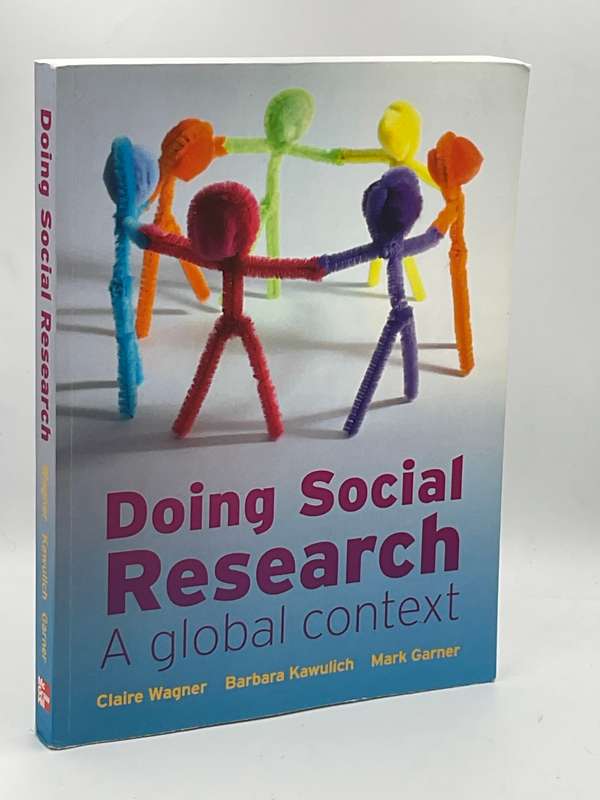 Doing Social Research: A Global Context by Claire Wagner and Barbara Kawulich et al