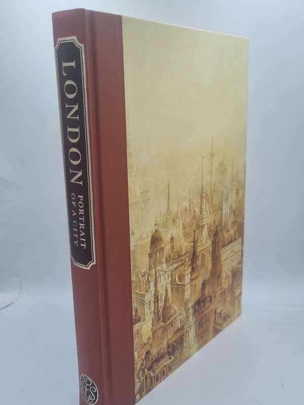 London Portrait of a City - Roger Hudson  | Folio Society