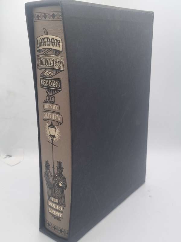 London Characters and Crooks - Henry Mayhew  | Folio Society