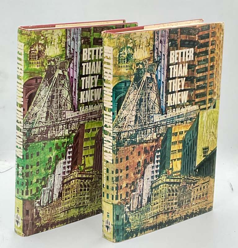 Better Than They Knew  Edited by RM de Villiers - Volumes 1 and 2