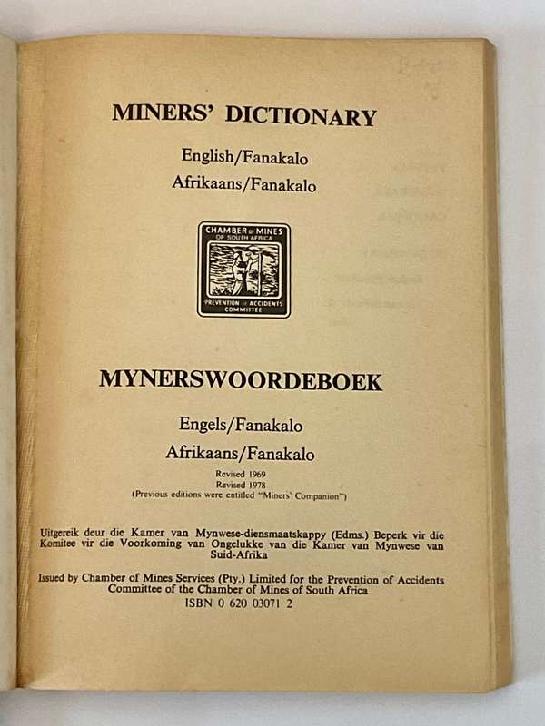 Miners` Dictionary / Woordeboek vir Mynwerkers: English - Fanakalo | Afrikaans - Fanakalo 1978