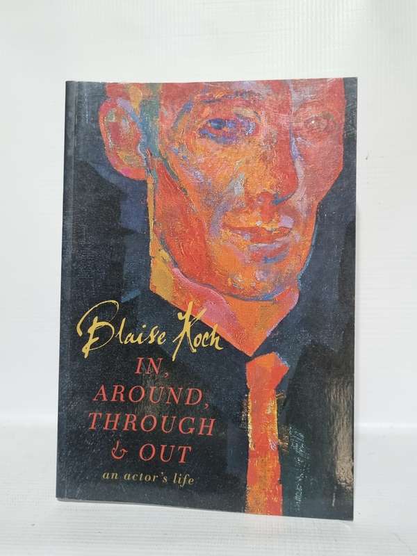 In, Around, Through and Out - Blaise Koch