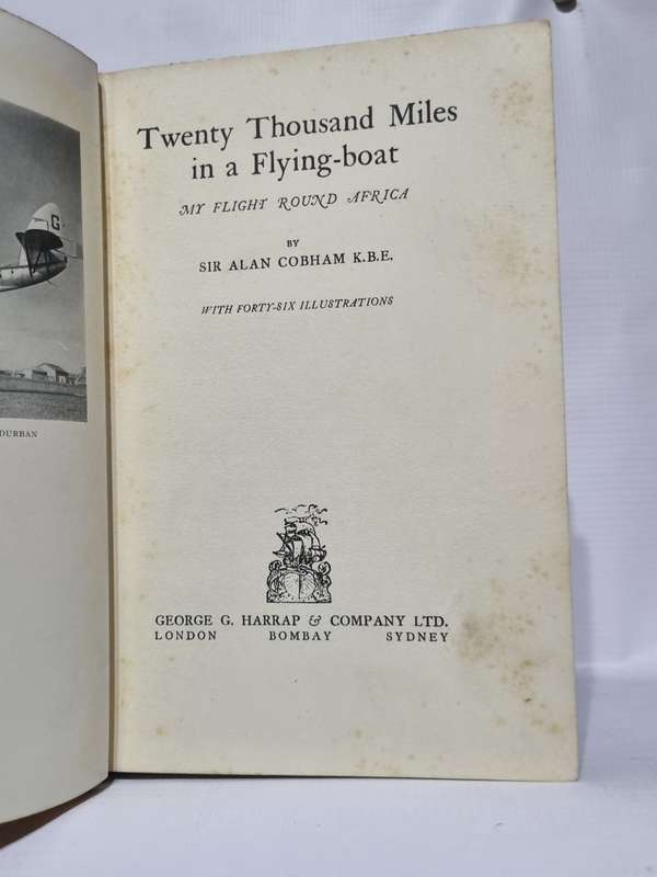Twenty Thousand Miles in a Flying-Boat - Sir Alan Cobham