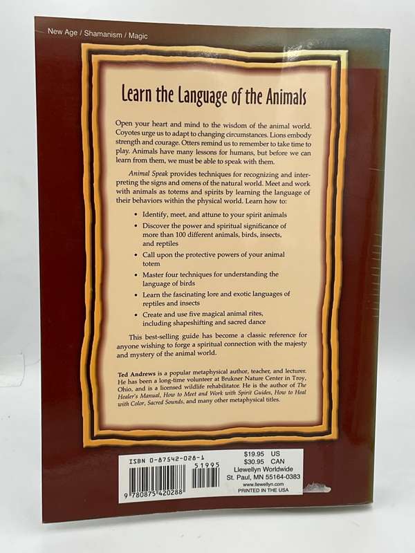 Animal-Speak: The Spiritual & Magical Powers of Creatures Great & Small by Ted Andrews