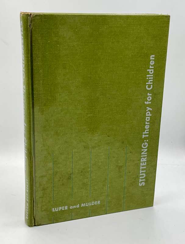 Stuttering: Therapy for children by Harold L. Luper and Robert L. Mulder