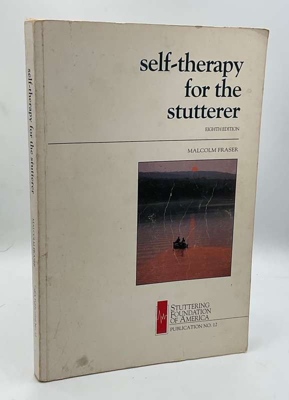 Self Therapy for the Stutterer by Malcolm Frawer ~ Speech Foundation of America, Publication No. 12