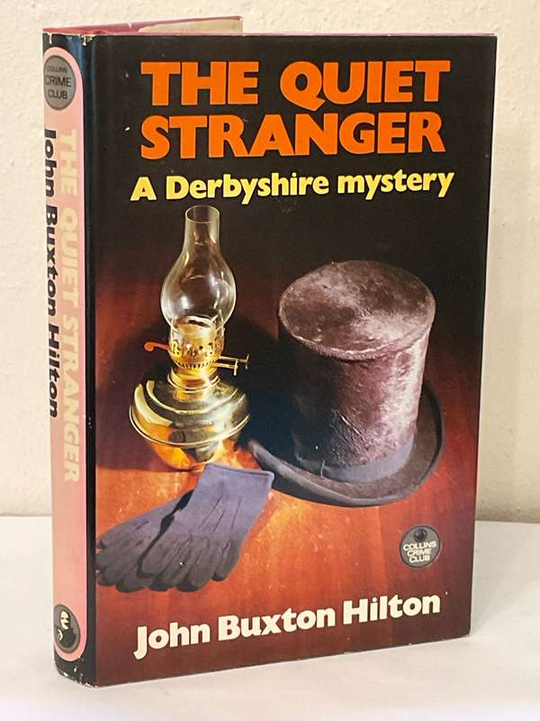John Buxton Hilton ~The Quiet Stranger |Thomas Brunt, #5