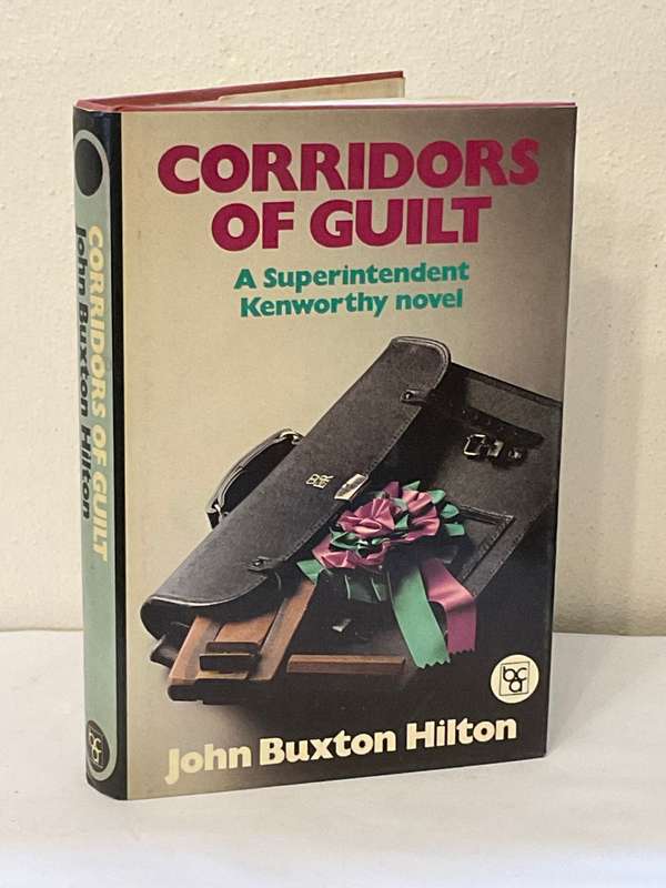 John Buxton Hilton ~ Corridors of Guilt | Inspector Kentworthy #12