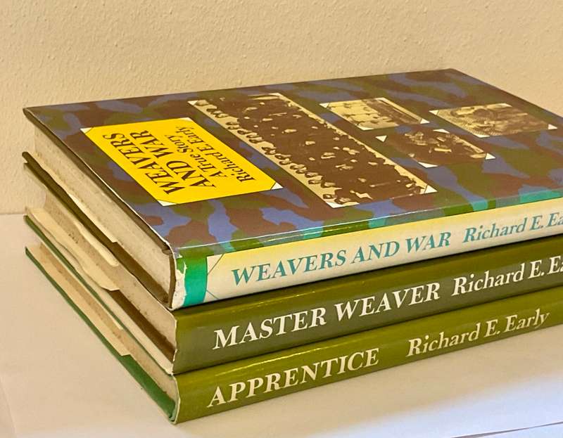 Richard E Early - Apprentice, Master Weaver & Weavers and War | 2 Signed First Editions