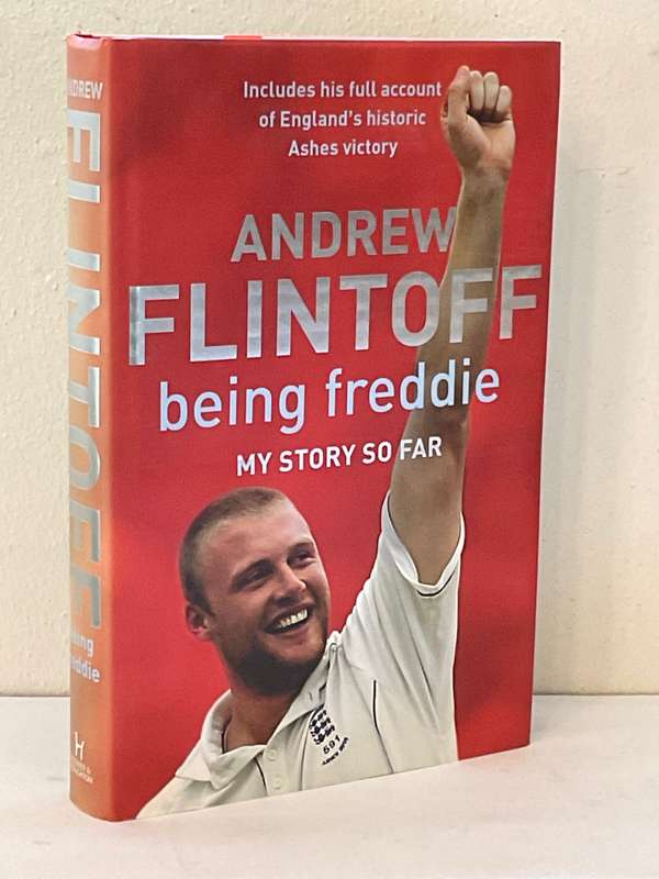 Being Freddie - My Story so Far by Andrew Flintoff | Hardcover 2005