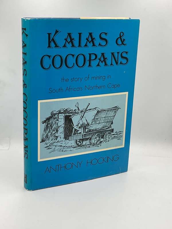 Kaias and Cocopans by Anthony Hocking | Mining in the Northern Cape
