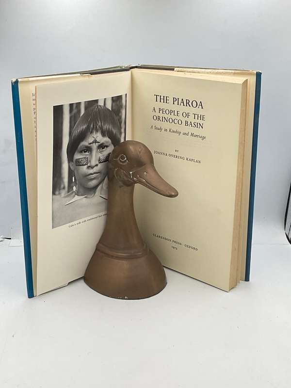 The Piaroa. A People of the Orinoco Basin. A study in kinship and marriage  by Joanna Overing Kaplan