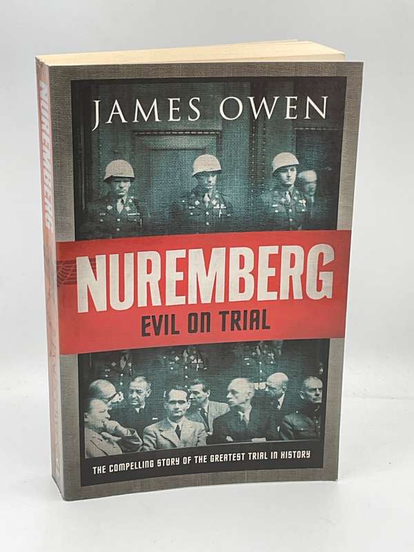 Nuremberg: Evil on Trial James Owen
