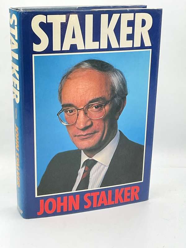 Stalker by John Stalker ~ Ireland Shoot to Kill Investigation