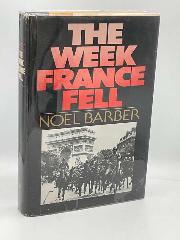The Week France Fell- Noel Barber 1976