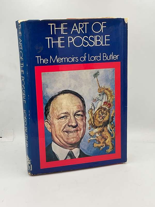 The Art of the Possible: The Memoirs of Lord Butler
