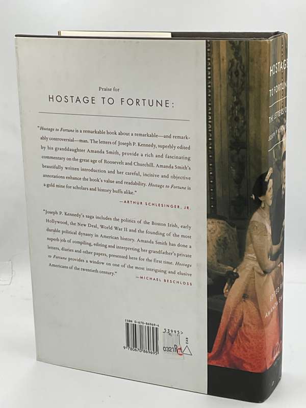 Hostage to Fortune: The Letters of Joseph P. Kennedy