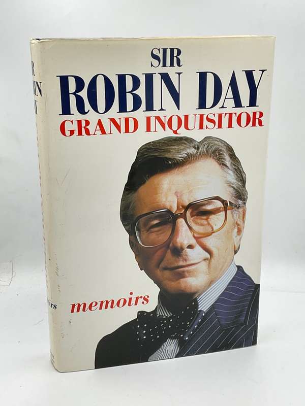 Grand  Inquisitor: Memoirs & But With Respect: Memorable Interviews with Statesmen by Sir Robin Day
