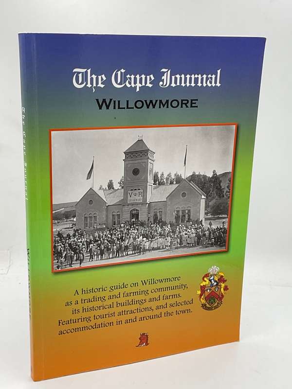 The Cape Journal: Willowmore by Tony Westby-Nunn for Willowmore Tourism