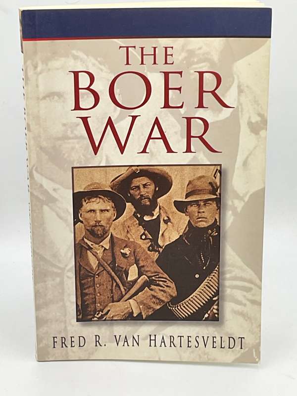 The Boer War by Fred R. Van Hartesveldt