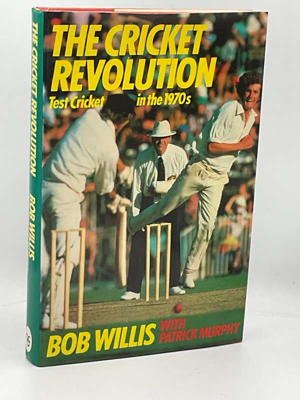 The Cricket Revolution - Test Cricket in the 1970`s by Bob Willis | Cricket Collection