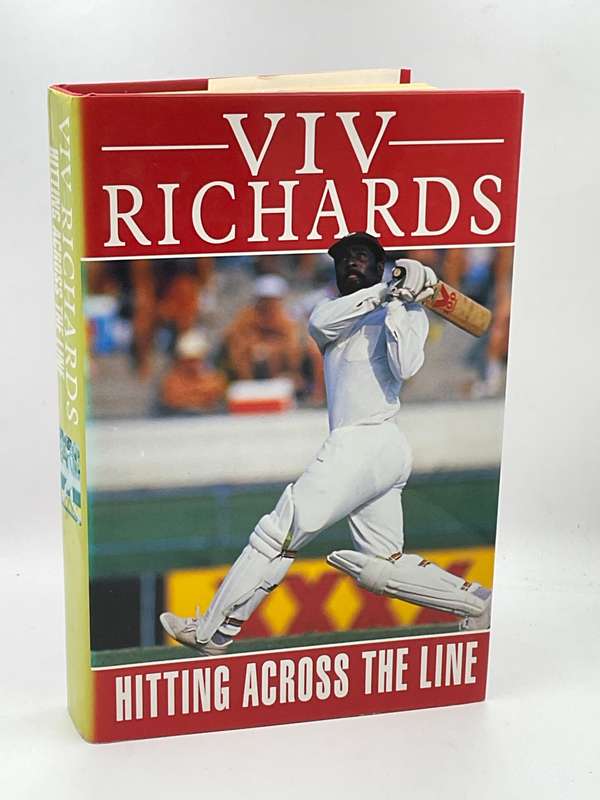 Hitting Across the Line: An Autobiography by Viv Richards | Cricket Collection