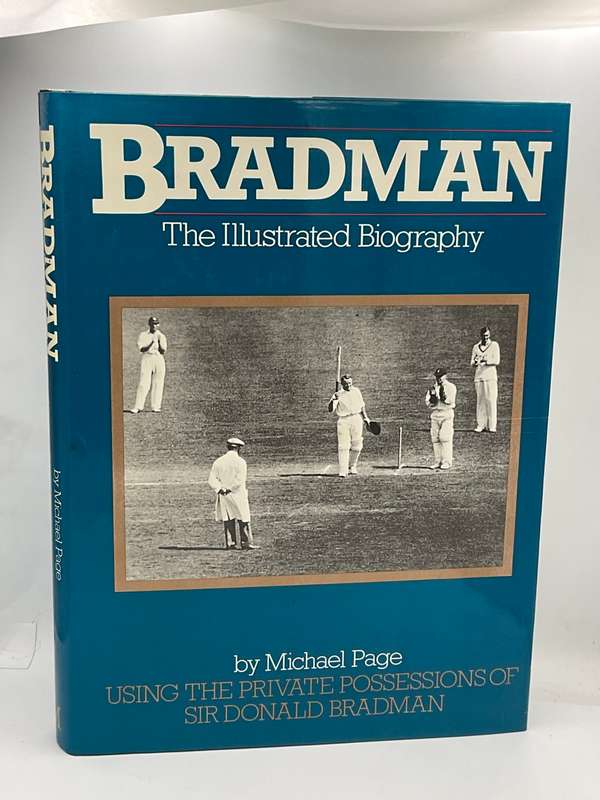 Bradman: The illustrated Biography by Michael Page First Edition | Cricket Collection