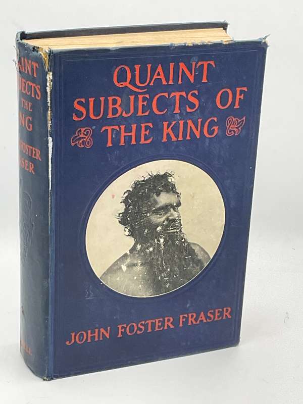 Quaint Subjects of the King by John Foster Fraser  | Tour of indigenous people in the colonies