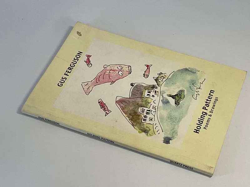Gus Ferguson - Holding Pattern Poems & Drawings | Signed