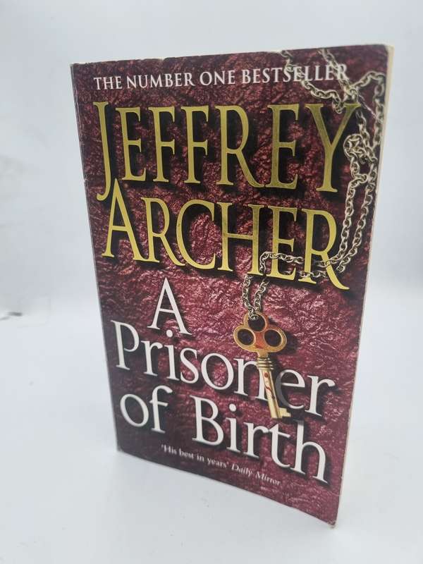 Jeffrey Archer ~ A Prisoner of Birth