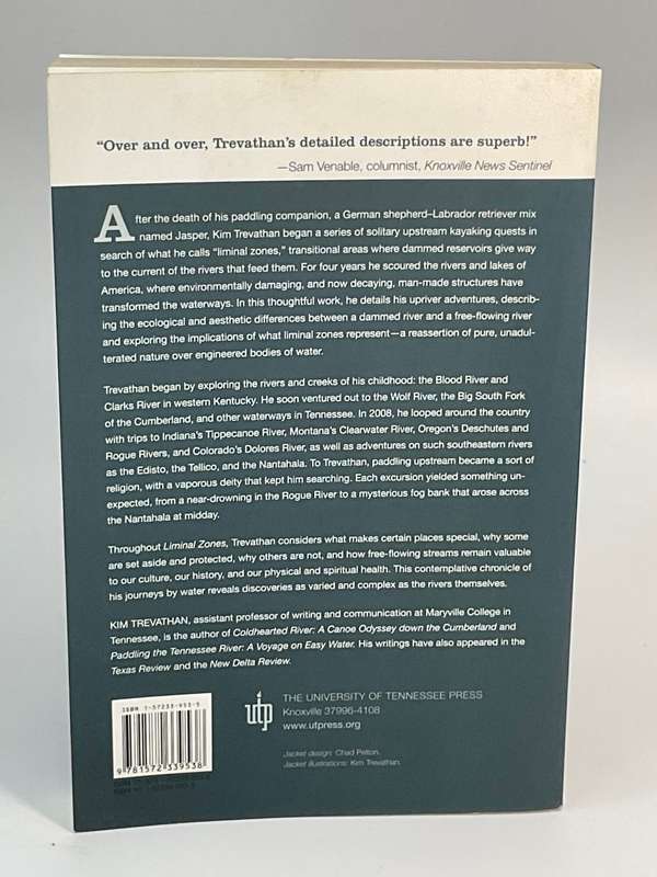 Liminal Zones : Where Lakes End and Rivers Begin by Kim Trevathan