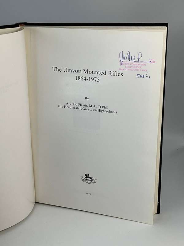 The Umvoti Mounted Rifles 1864-1975 by A.J. du Plessis | Signed and stamped