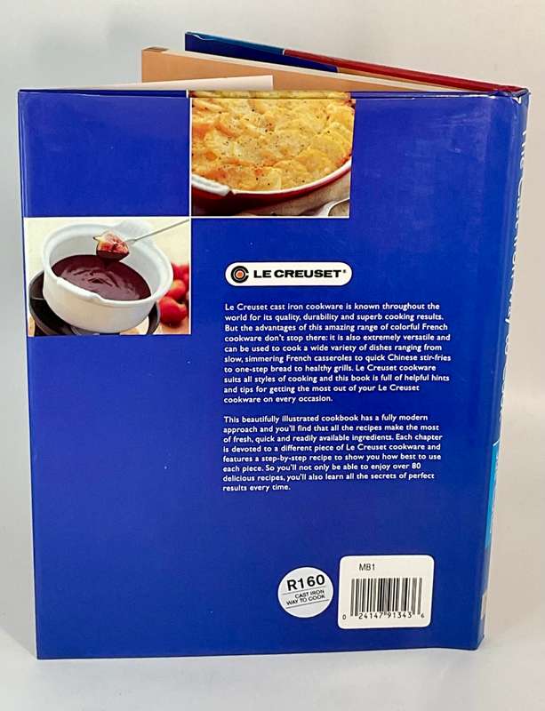 Le Creuset ~ The Cast Iron way to Cook by Sue Cutts