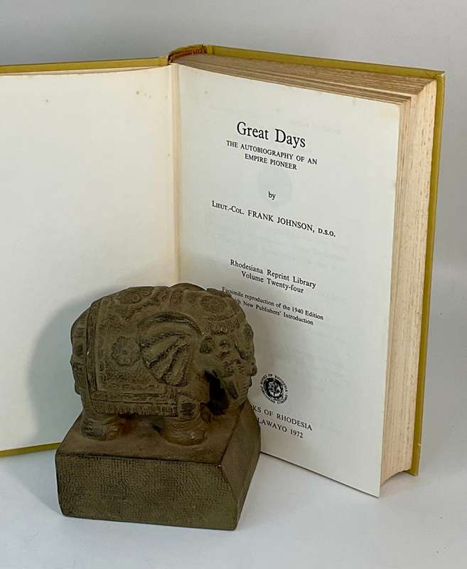 Great Days: The Autobiography of an Empire Pioneer by Frank Johnson | Rhodesiana